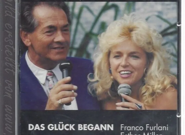 CD--FRANCO FURLANI--ESTHER MILLER--DAS GLÜCK BEGANN ansehen