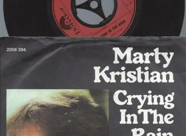 Marty Kristian ‎– Crying In The Rain ansehen