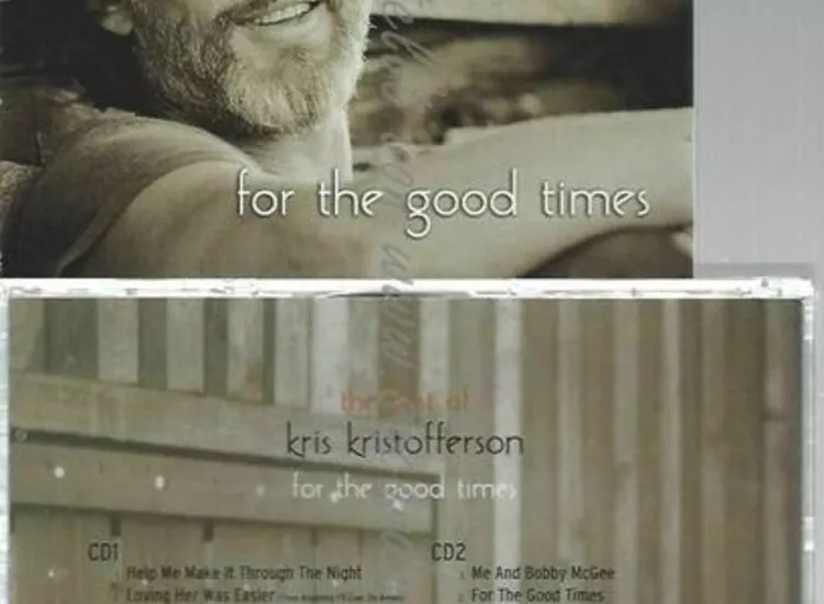 CD--KRIS KRISTOFFERSON--FOR THE GOOD TIMES - THE BEST OF KRIS KRISTOFFERSON ansehen