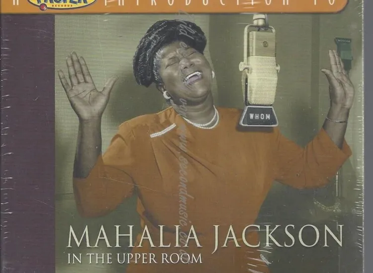 CD-- PROPER INT/ MAHALIA JACKSON--IN THE UPPER ROOM ansehen