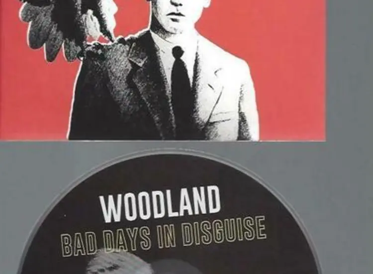 CD --Woodland   ‎– Bad Days In Disguise // CARDSLEEVE ansehen