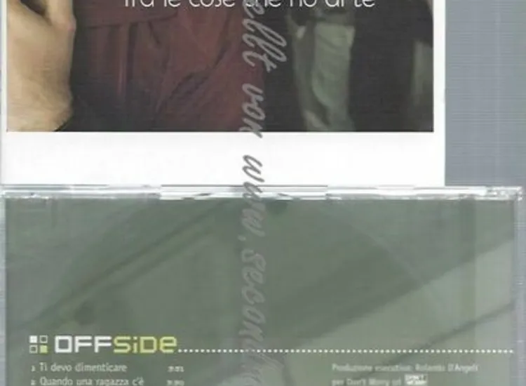 CD--OFFSIDE--TRA LE COSE CHE HO DI TE ansehen