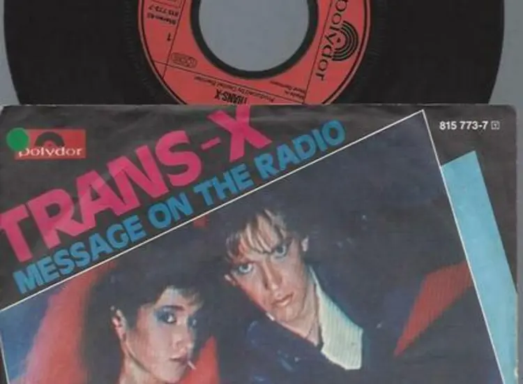 Trans-X ‎– Message On The Radio ansehen