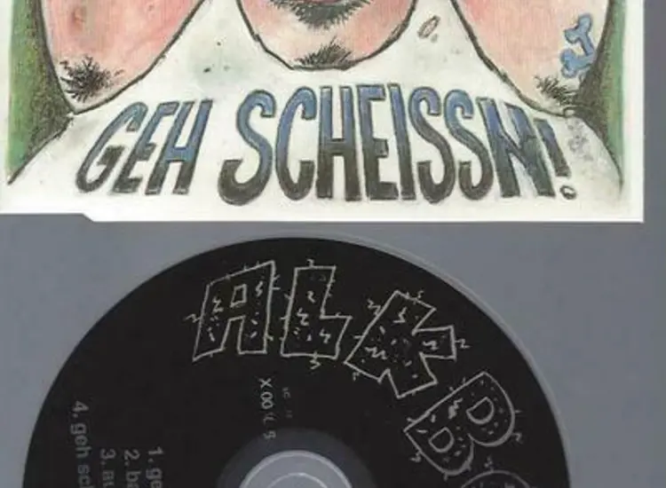 CD-  Alkbottle Geh Scheissn ansehen