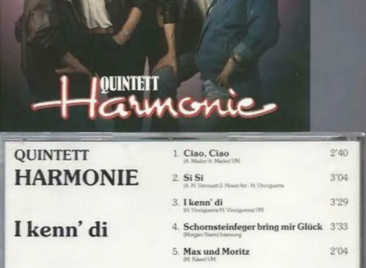 CD-Quintett Harmonie  //  I Kenn di ansehen