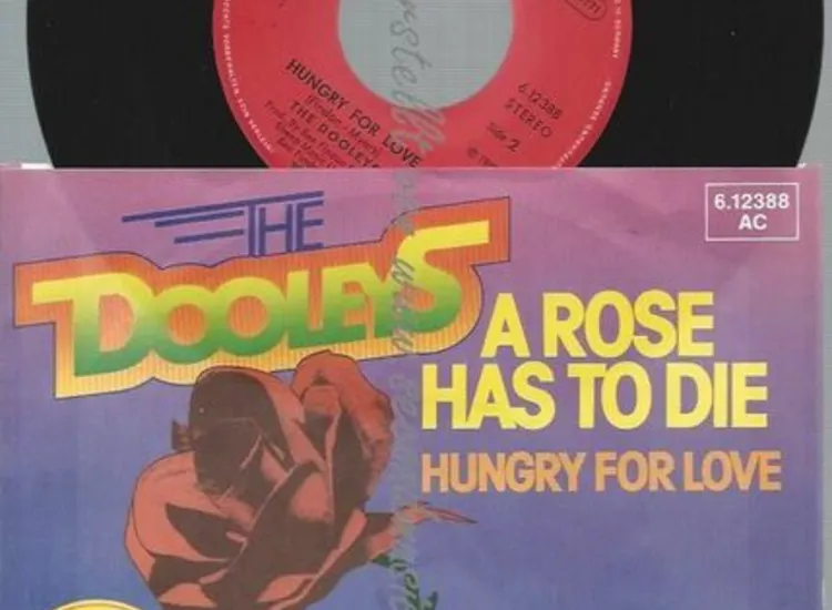 The Dooleys ‎– A Rose Has To Die ansehen