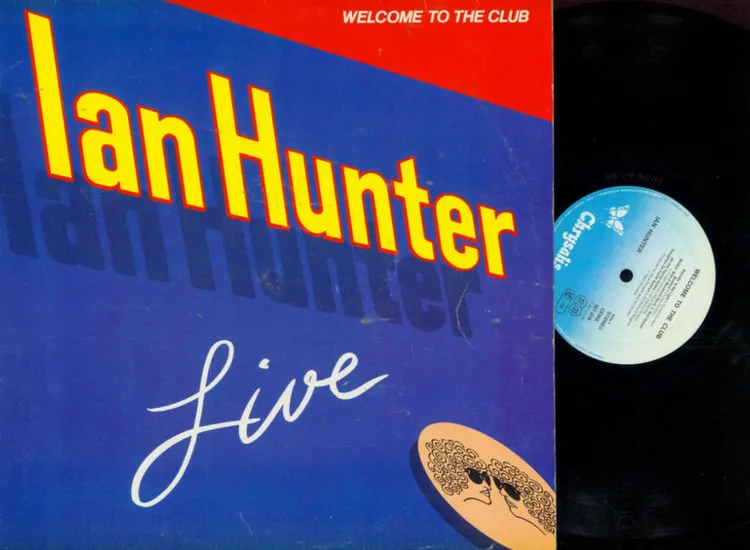 DLP--  Ian Hunter ‎– Welcome To The Club - Live ansehen