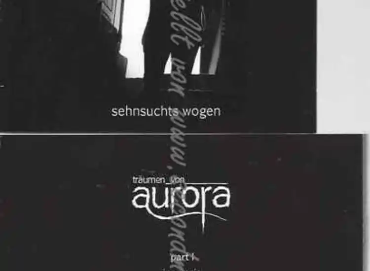 CD--TRÄUMEN / AURORA | --SEHNSUCHTS WOGEN ansehen