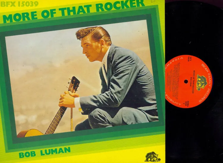 LP--Bob Luman – More Of That Rocker // BFX15039 ansehen