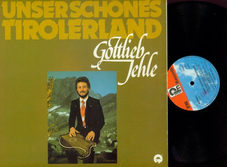 LP--Gottlieb Jehle  // Unser schönes Tirolerland  // M / VG+ ansehen