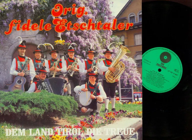 LP--Original Fidele Etschtaler – Dem Land Tirol Die Treue ansehen