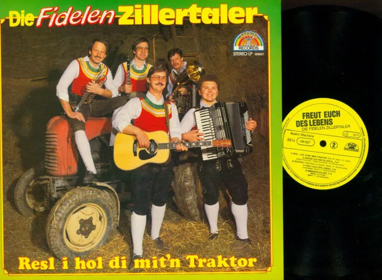 LP--Die Fidelen Zillertaler – Resl, I Hol Di Mit Mein Traktor Ab   //NM ansehen