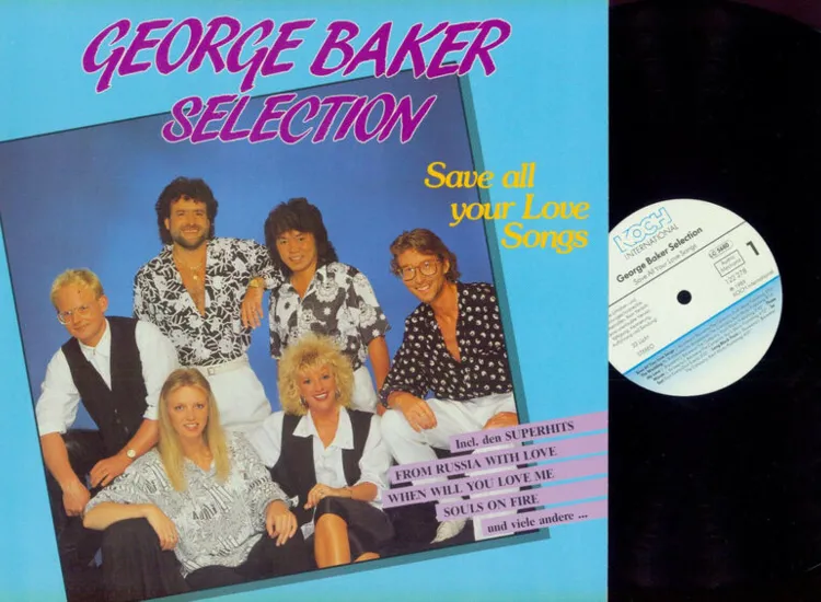 LP--George Baker Selection – Save All Your Love Songs   //NM ansehen