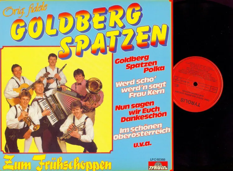 LP-- Orig. fidele Goldberg Spatzen - zum Frühschoppen   //NM ansehen