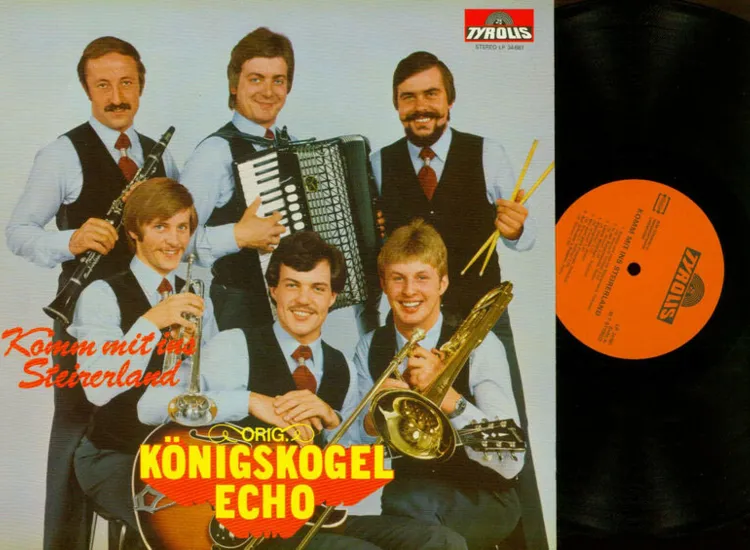 LP--Orig. Königskogel Echo – Komm Mit Ins Steirerland   //NM ansehen