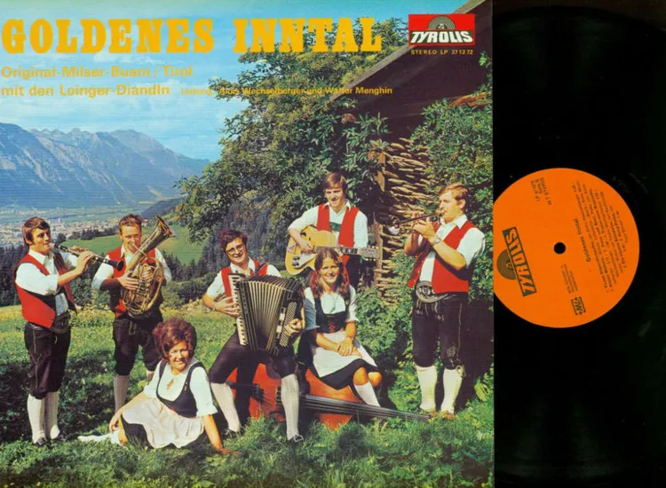 LP-Original Milser Buam --  Goldenes Inntal / 10 Jahre Original-Milser-Buam-- NM ansehen