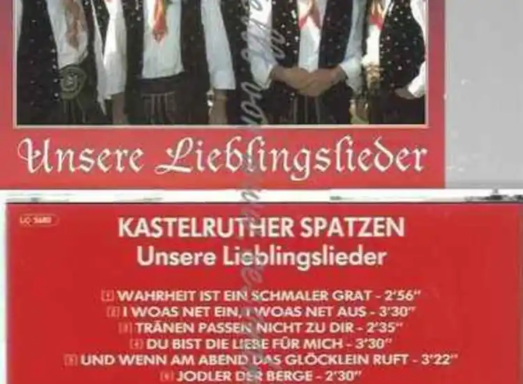 CD--   --KASTELRUTHER SPATZEN - UNSSERE LIEBLINGSLIEDER, ansehen