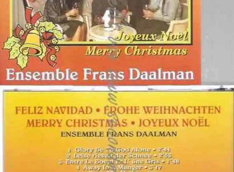 CD--Frohe Weihnachten-Feliz Navidas --Ensemble Frans Daalman ansehen