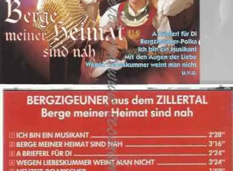 CD--BERGZIGEUNER A.D.ZILLERTAL | --BERGE MEINER HEIMAT SIND NAH ansehen