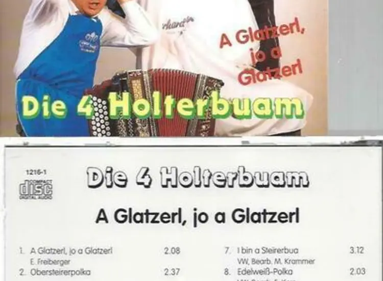 CD--Die 4 Holterbuam --A Glatzerl jo a Glatzerl ansehen