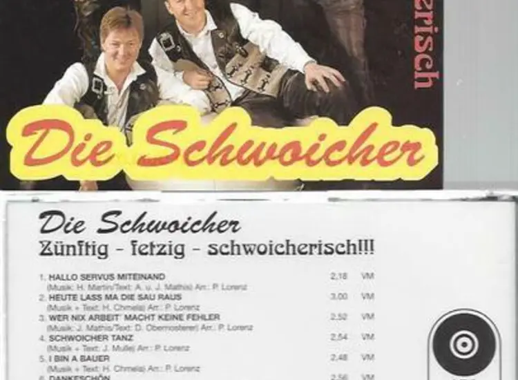 CD--Die Schwoicher--Zünftig fetzig Schwoicherisch ansehen