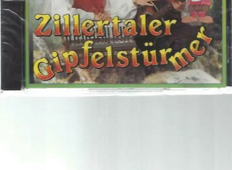 CD--Zillertaler Gipfelstürmer--Berge der Heimat ansehen