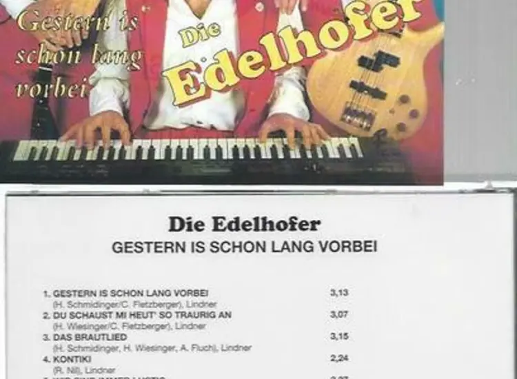 CD--Die Edelhofer--Gestern is schon lang vorbei ansehen