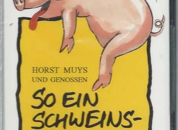 MC-Horst Muys--So ein Schweinskram ansehen