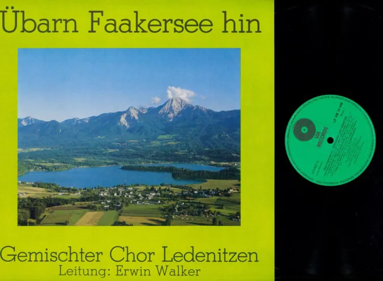 LP--Gemischter Chor Ledenitzen – Übarn Faakersee Hin  //NM ansehen