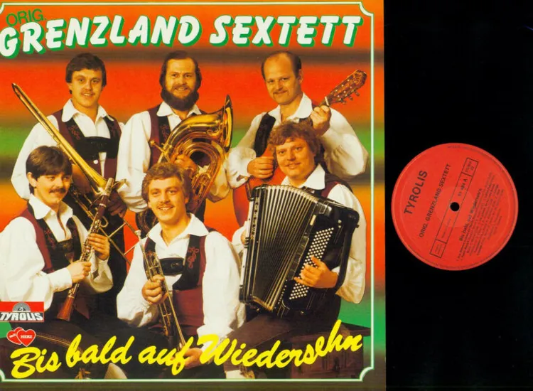 LP-- Orig. Grenzland Sextett – Bis Bald Auf Wiedersehn    //NM ansehen