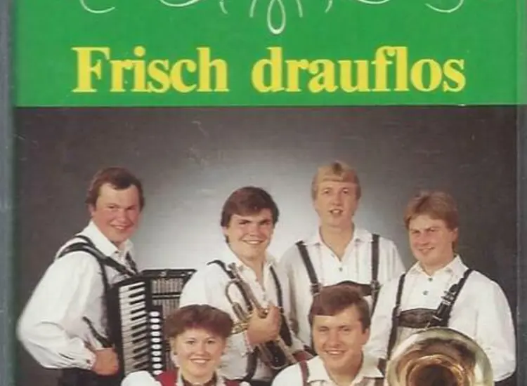 MC--Feichtensteiner Echo  -- Frisch drauflos ansehen