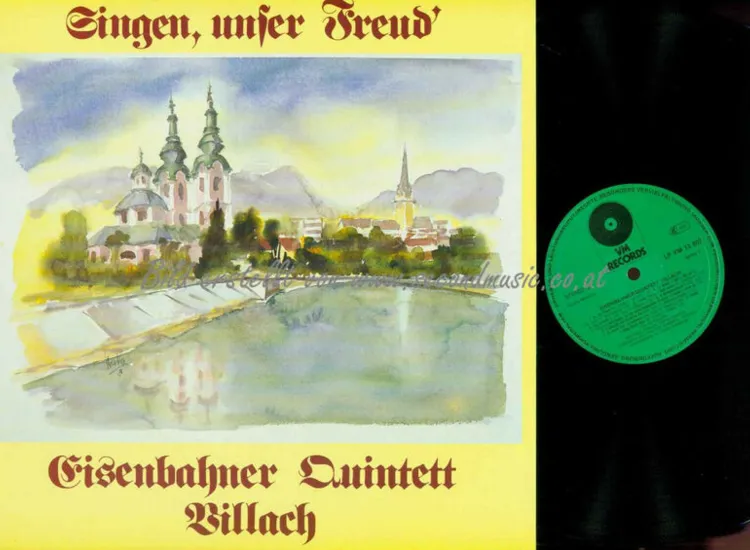 LP-- Eisenbahnerquintett Villach – Singen, Unser Freud  / NM ansehen