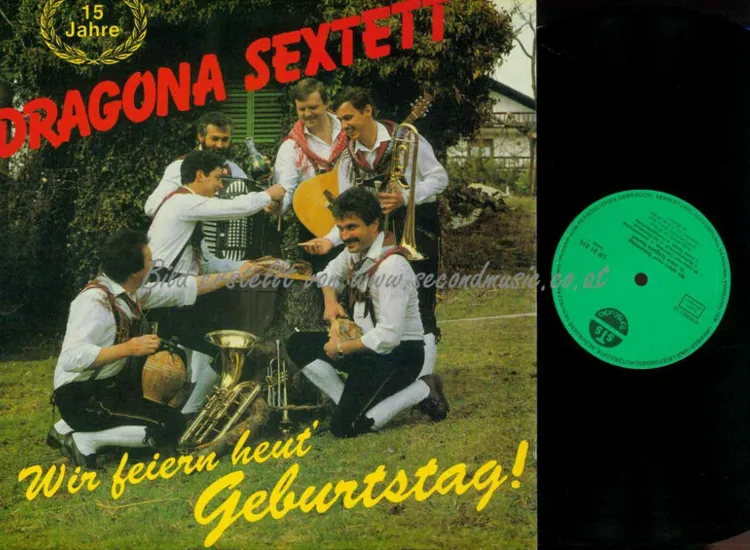 LP--Dragona Sextett --  Wir feiern heut Geburtstag / NM ansehen