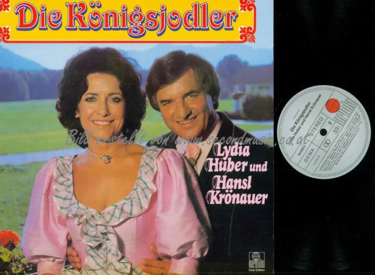 LP-- Lydia Huber Und Hansl Krönauer – Die Königsjodler // NM ansehen