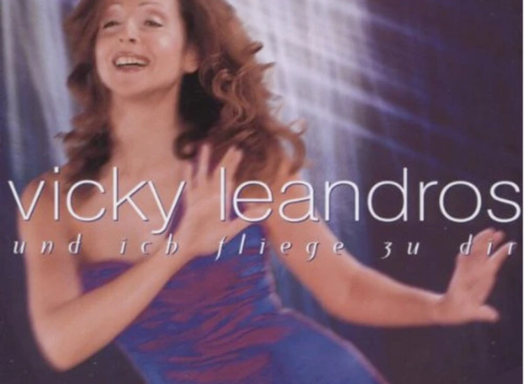 CD, Single Vicky Leandros - Und Ich Fliege Zu Dir ansehen