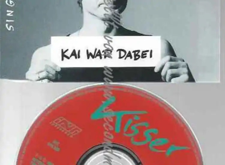 CD--KISSER--KAI WAR DABEI ansehen