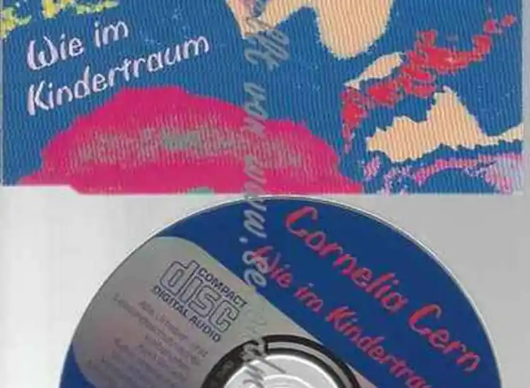 CD--CORNELIA CERN--WIE IM KINDERTRAUM ansehen