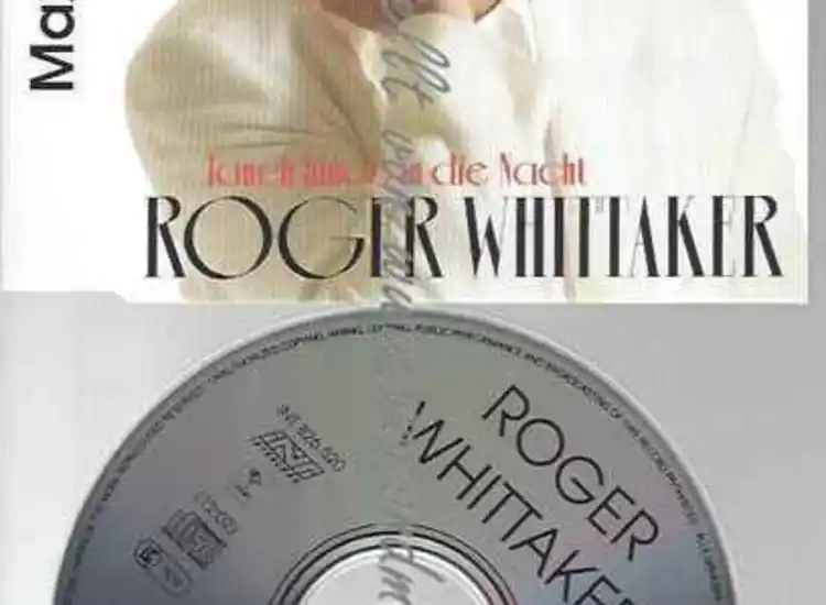 CD--)/ ROGER WHITTAKER | --TAUCH HINAB IN DIE NACHT (INCL. ansehen