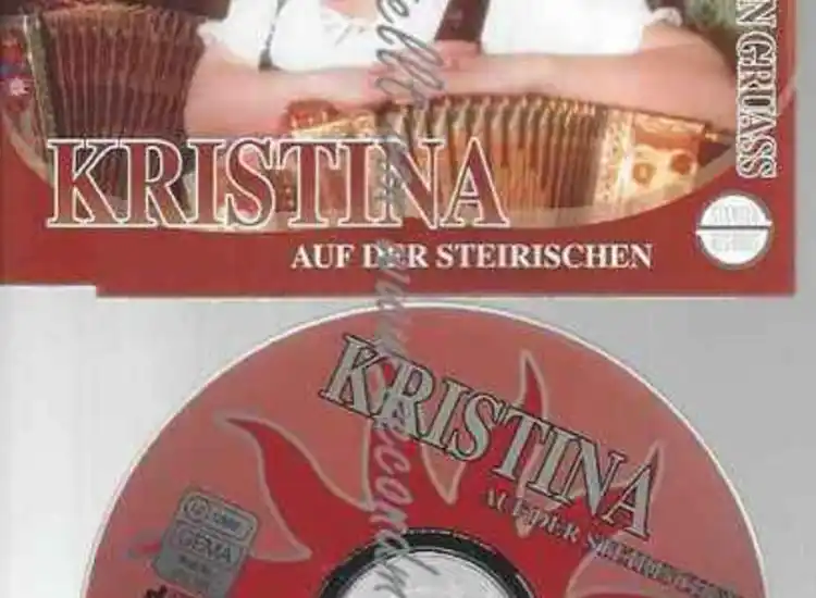 CD--KRISTINA AUF DER STEIRISCHEN | --MIA SCHICK´N HEIT AN GRUAß ansehen