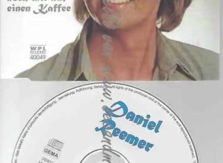 CD--REEMER,DANIEL--KOMMST DU NOCH MIT AUF EINEN K ansehen