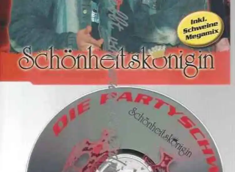 CD--Partyschweine,die | --Schönheitskönigin ansehen