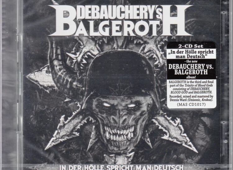 CD, Album + CD, Album Debauchery's Balgeroth* vs. Debauchery - In Der Hölle Spricht Man Deutsch ansehen