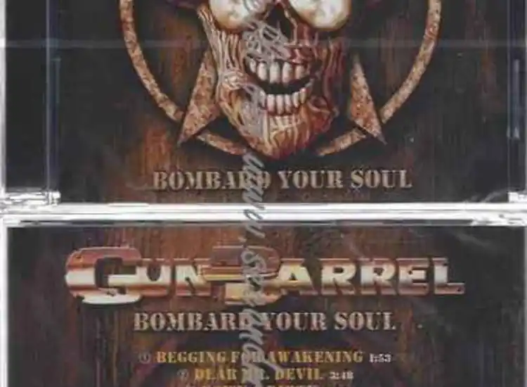 CD--Gun Barrel | --Bombard Your Soul ansehen