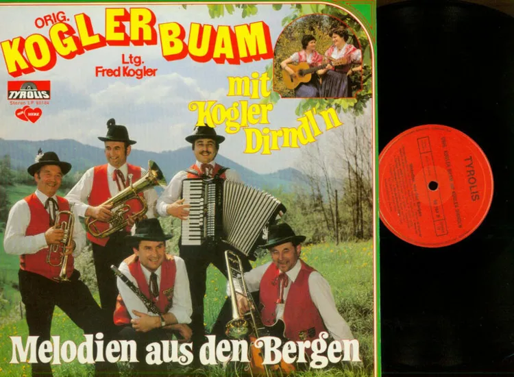 LP-- Die Original Kogler Buam Und Dirndln – Melodien Aus Den Bergen  //NM ansehen