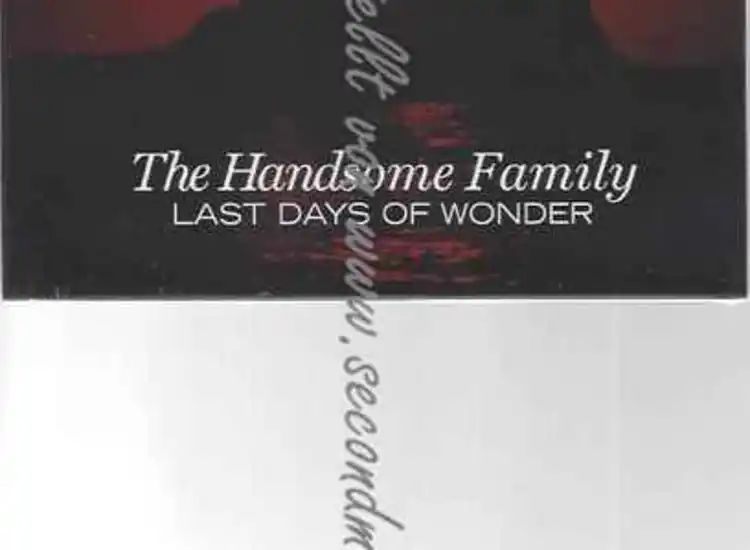 CD--The Handsome Family | --Last Days of Wonder ansehen