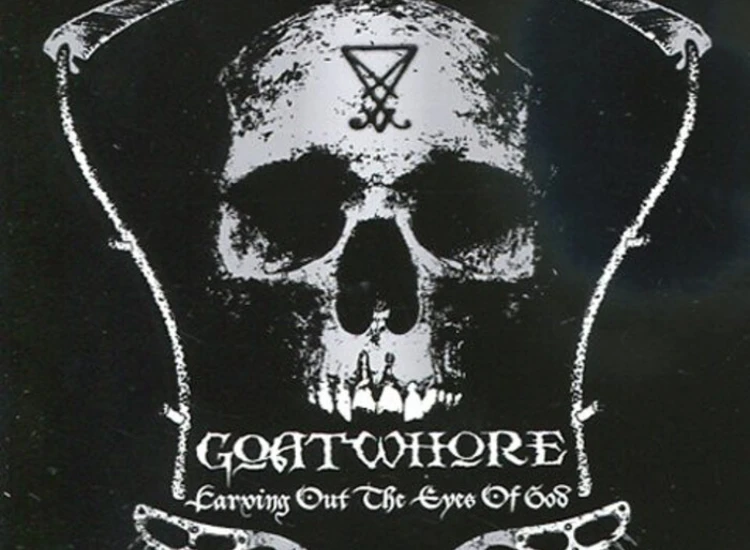 CD, Album Goatwhore - Carving Out The Eyes Of God ansehen