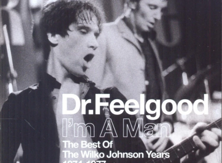 CD, Comp, Mono, RM Dr.Feelgood* - I'm A Man (The Best Of The Wilko Johnson Years 1974-1977) ansehen