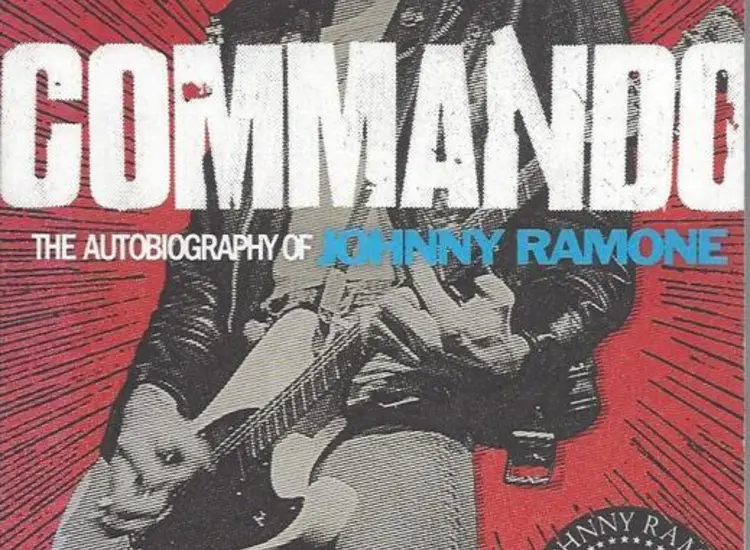 Commando: The Autobiography of Johnny Ramone by Ramone Hardcover ansehen