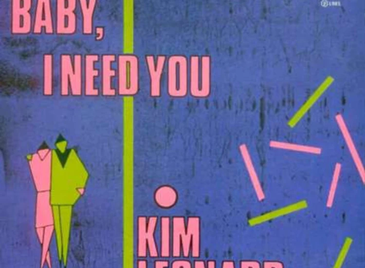 "7"", Single Kim Leonhard - Baby, I Need You" ansehen