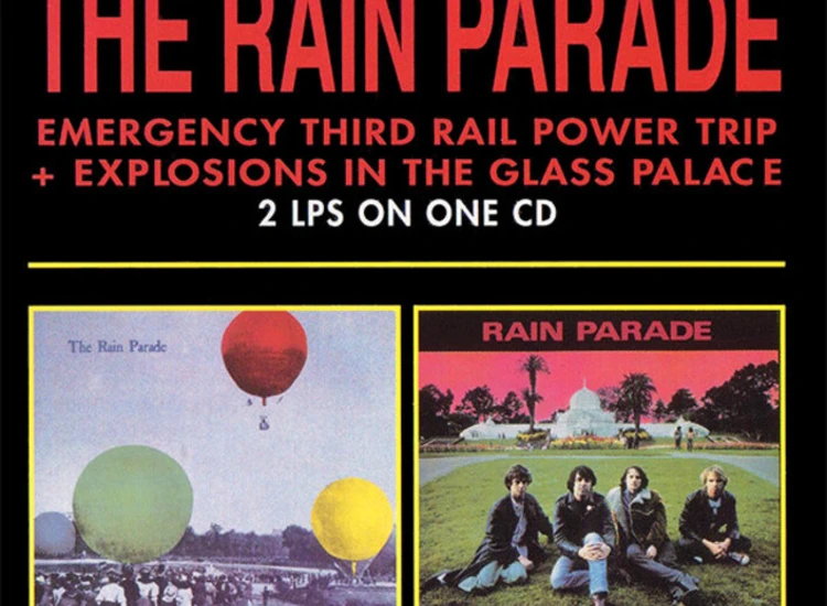 CD, Comp Rain Parade - Emergency Third Rail Power Trip / Explosions In The Glass Palace ansehen